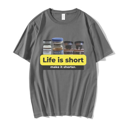 T-shirt | Life Is Short Make It Shorter