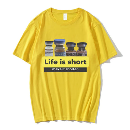 T-shirt | Life Is Short Make It Shorter