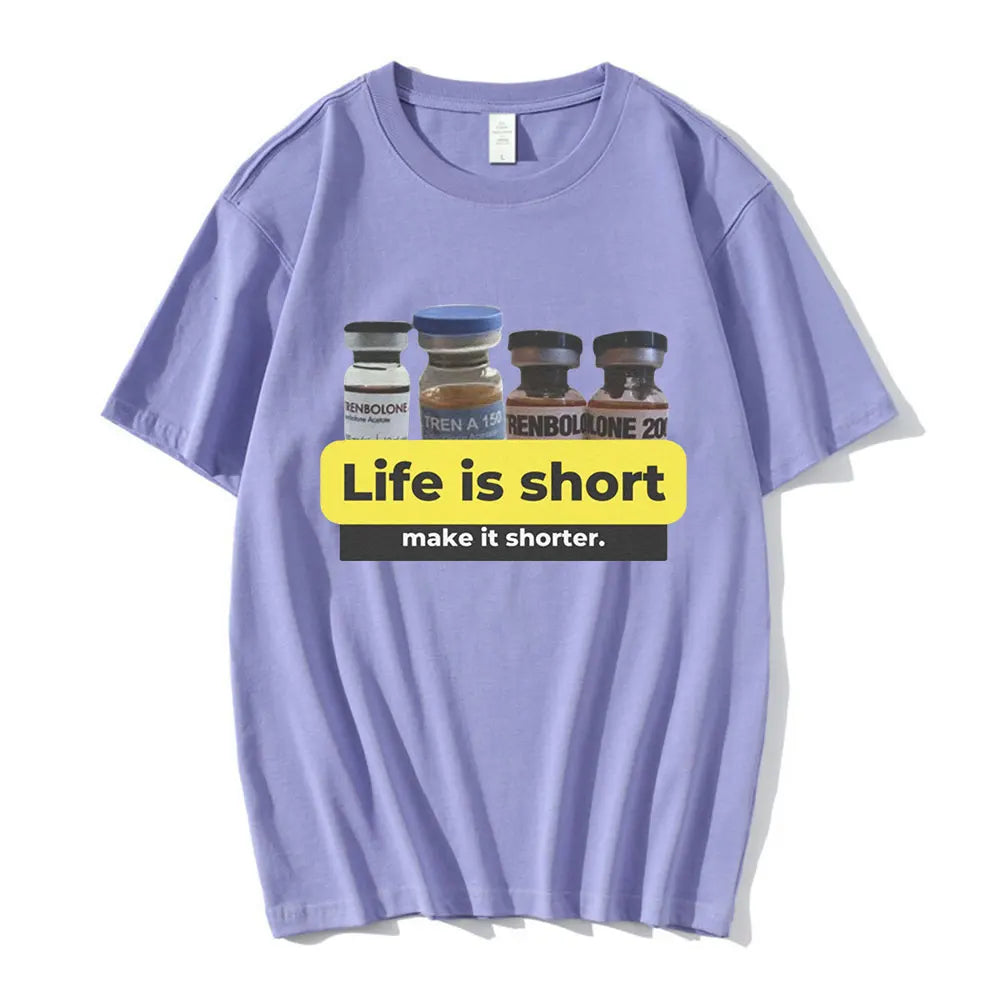 T-shirt | Life Is Short Make It Shorter