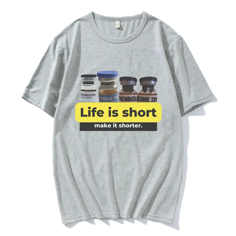 T-shirt | Life Is Short Make It Shorter