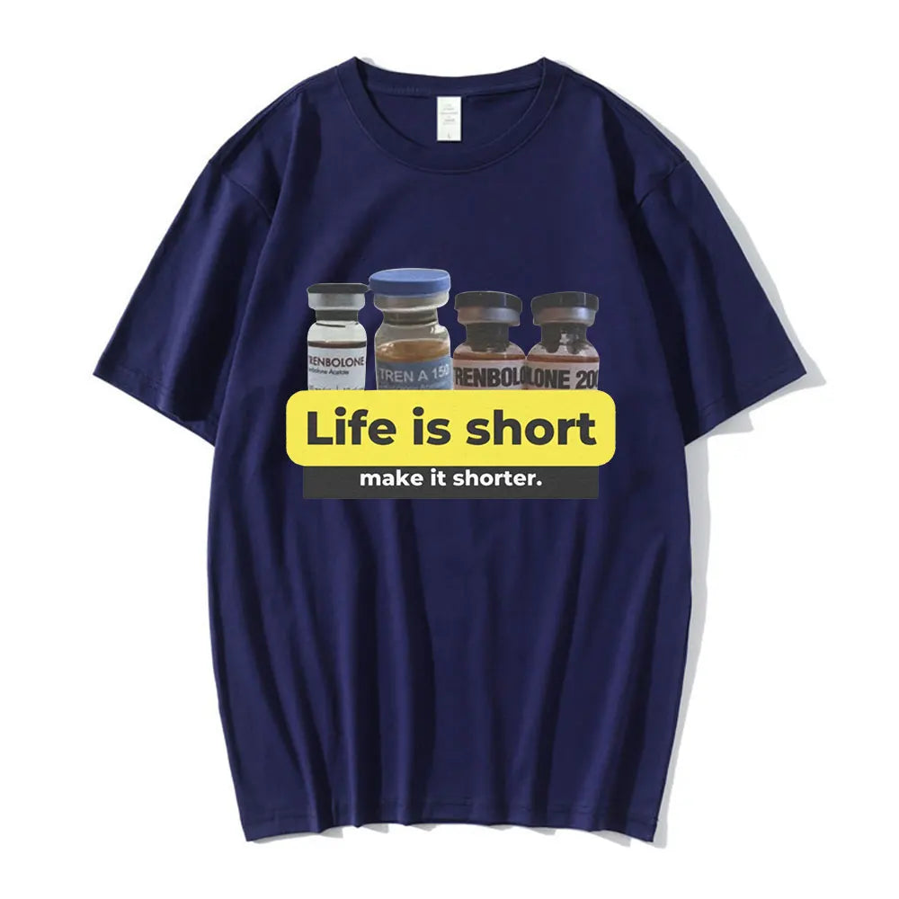 T-shirt | Life Is Short Make It Shorter